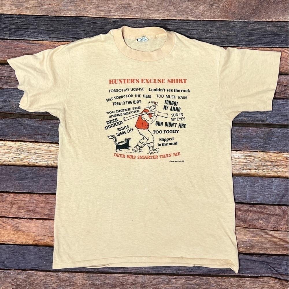 Vintage 80s Single Stitch Hunters Excuse Shirt Funny Humor 1980s Tshirt